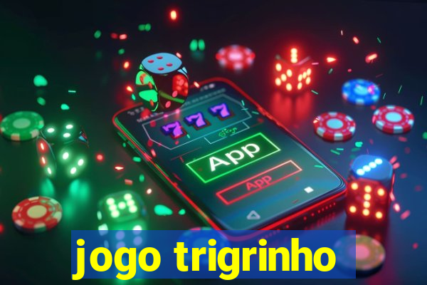 jogo trigrinho